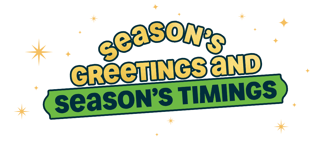 Check out our festive opening hours